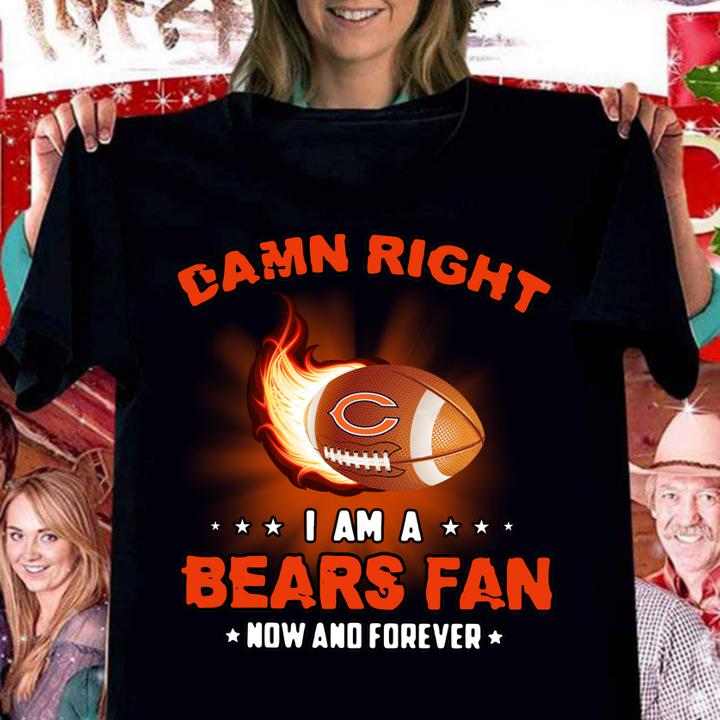 Original Damn Right I Am A Bears Rugby Fan Now And Forever t-shirt woman shirt