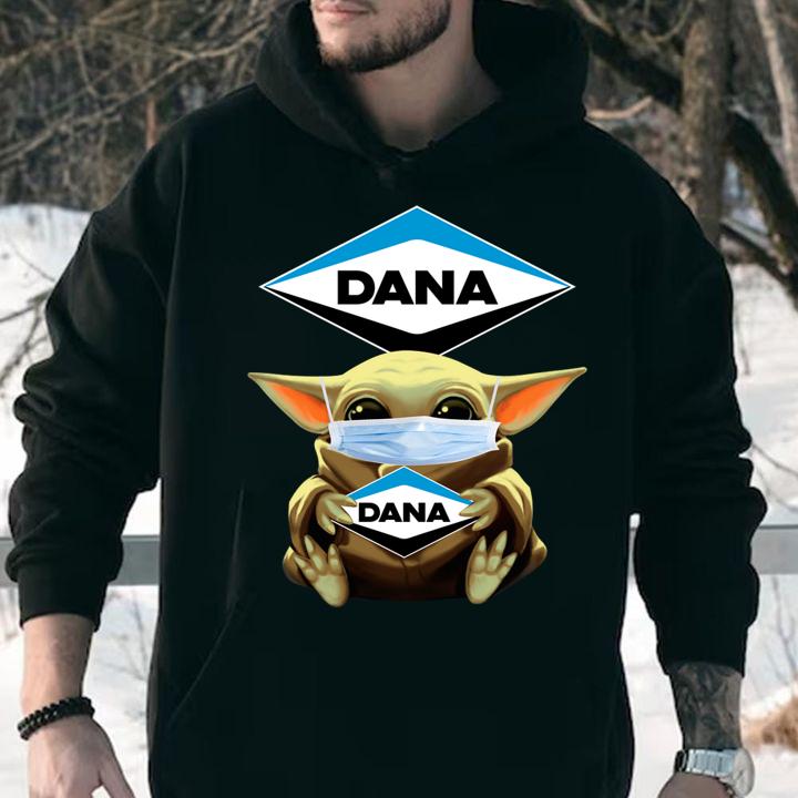 Baby Yoda Hug Dana Incorporated t-shirt hoodie