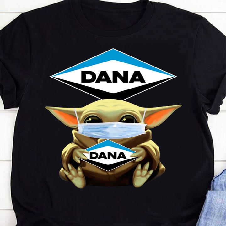 Baby Yoda Hug Dana Incorporated t-shirt shirt