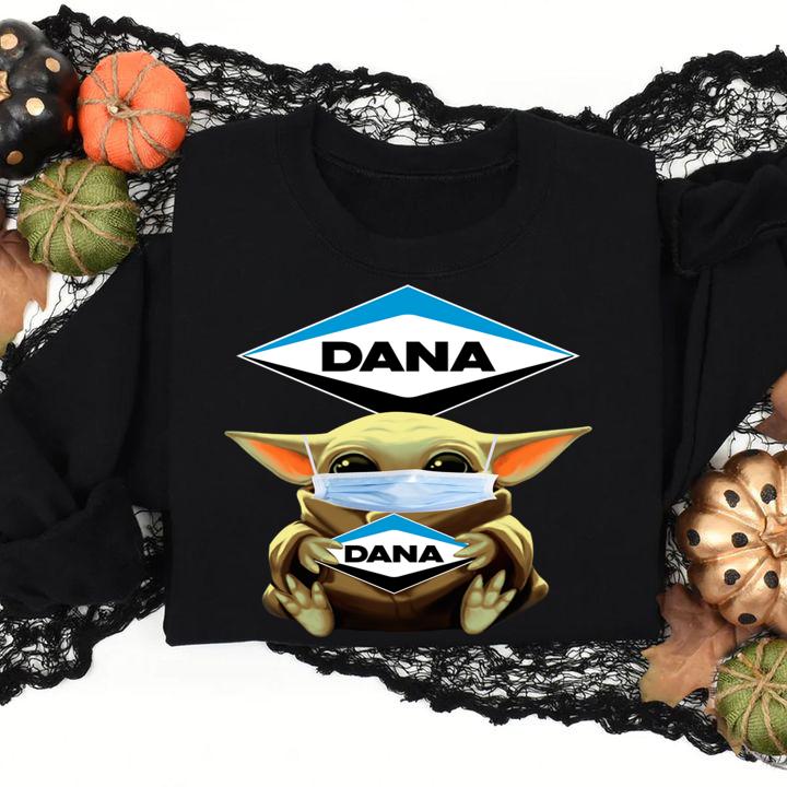 Baby Yoda Hug Dana Incorporated t-shirt sweatshirt