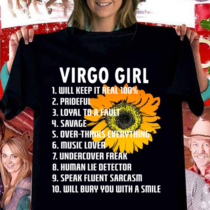 Original Sunflower Virgo Girl 1 Will Keep It Real 100% 2 Prideful 3 Loyal To A Falilt t-shirt woman shirt