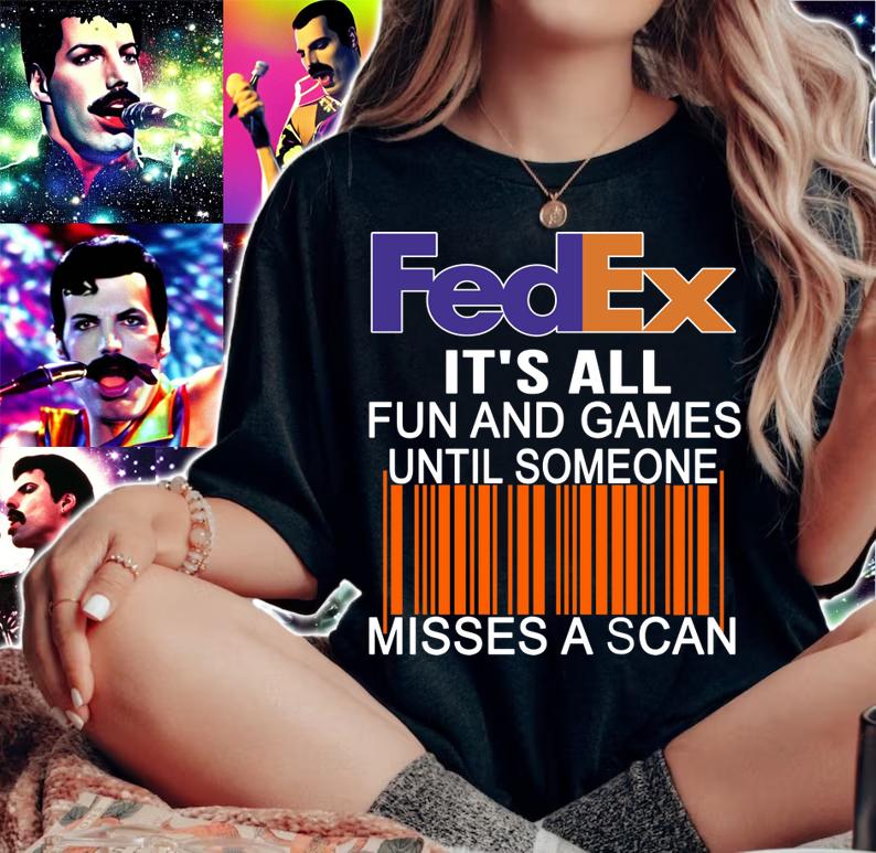 Funny Logo Fedex it’s all fun and games until someone misses a scan t-shirt woman shirt