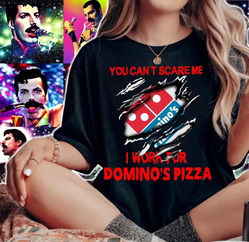You Can’t Scare Me I Work For Domino's Pizza t-shirt woman shirt