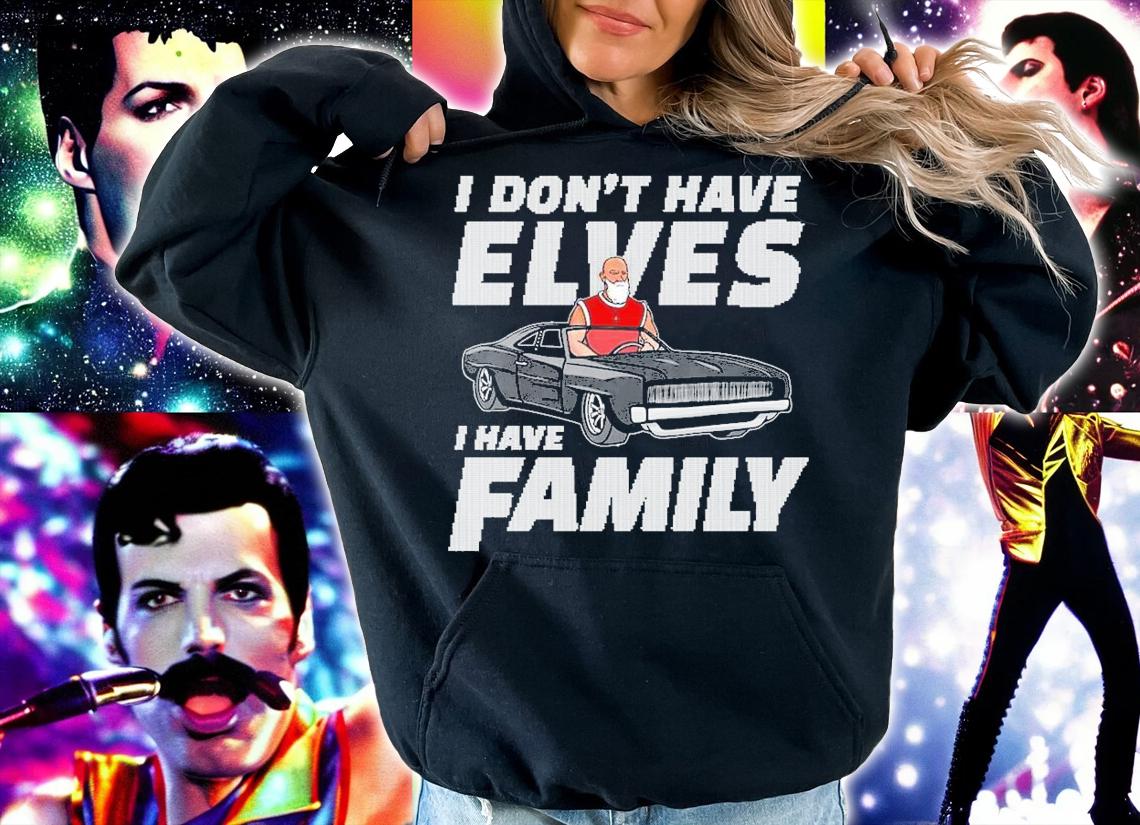 Barstool I Don't Have Elves I Have Family t-shirt hoodie