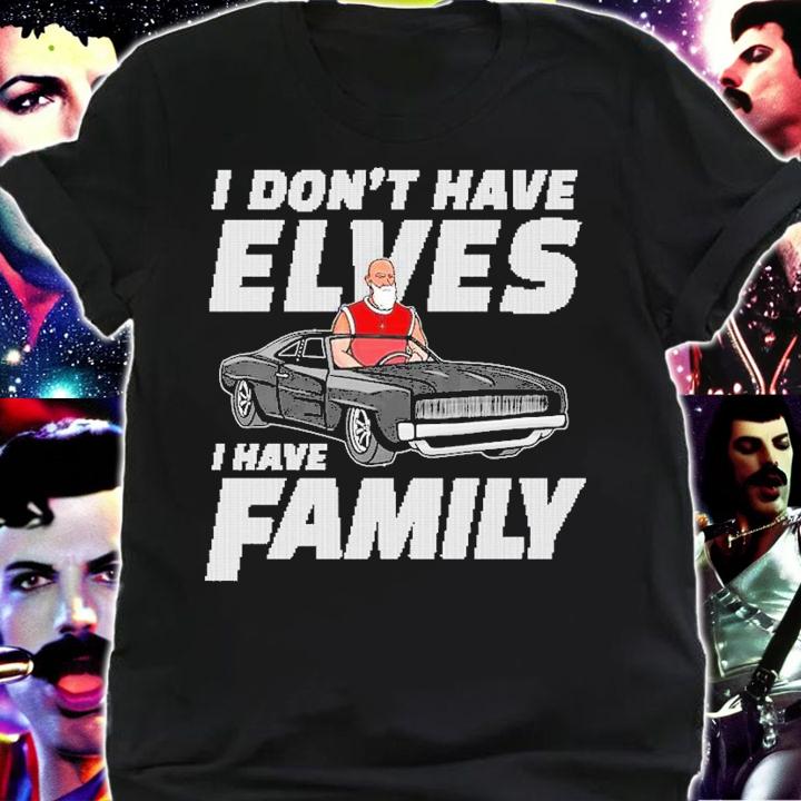 Barstool I Don't Have Elves I Have Family t-shirt shirt