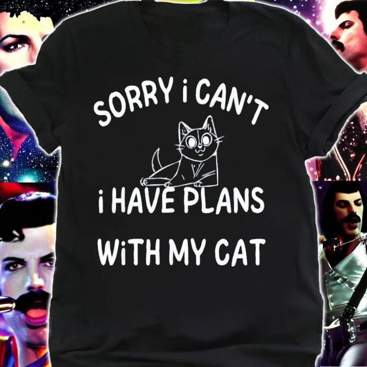 Cat sorry i can't i have plans with my cat shirt t-shirt shirt