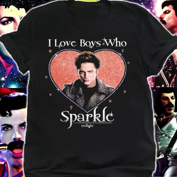 Edward Cullen Twilight I love boys who sparkle shirt t-shirt shirt