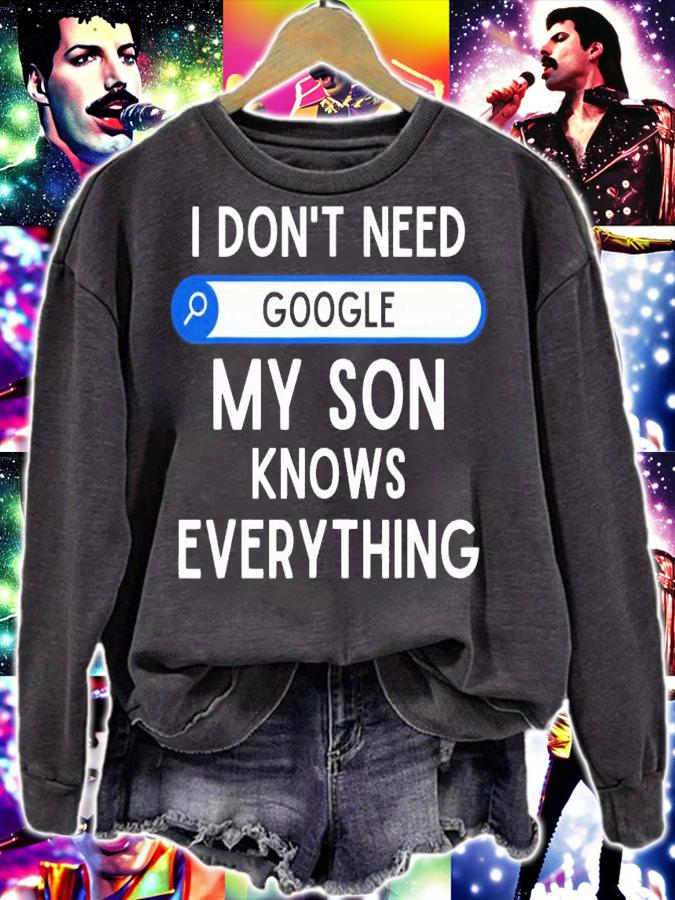 I don't need google my son knows everything shirt t-shirt sweatshirt