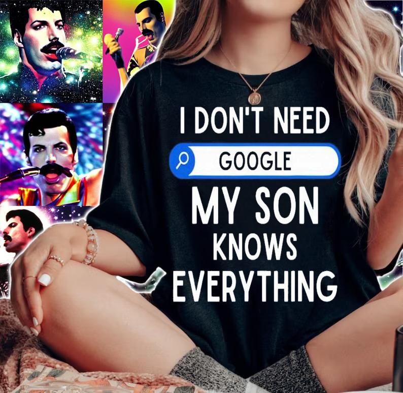 I don't need google my son knows everything shirt t-shirt woman shirt