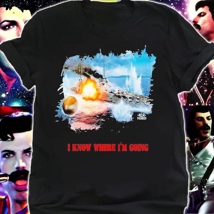 I know where I'm going von der tann shirt t-shirt shirt