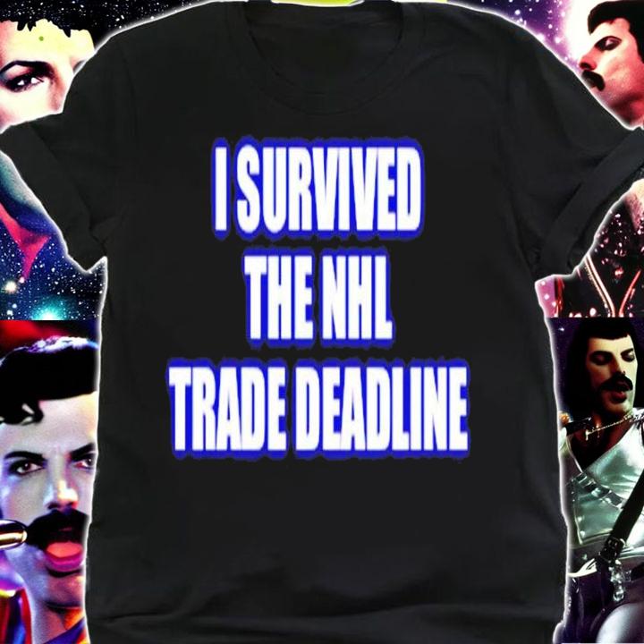 I survived the NHL trade deadline shirt t-shirt shirt