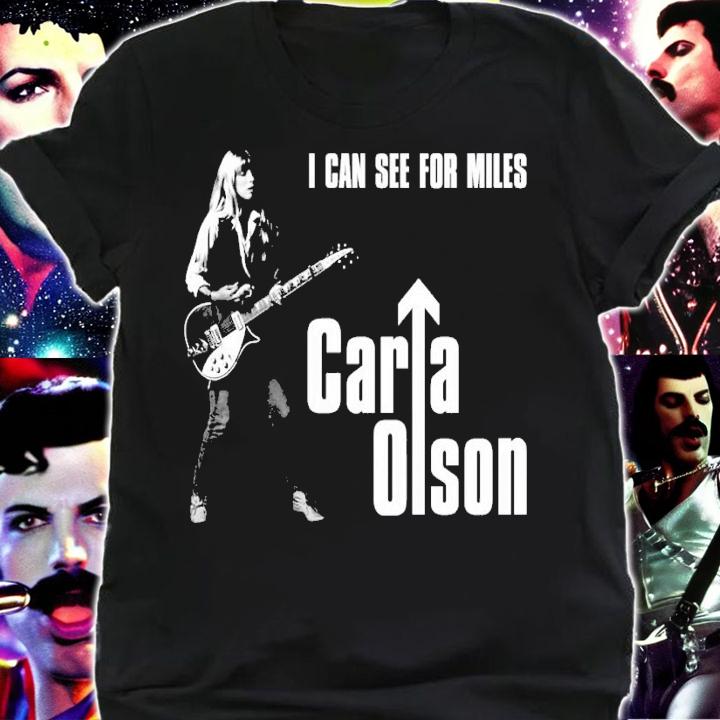 I can see for miles Carla Olson shirt t-shirt