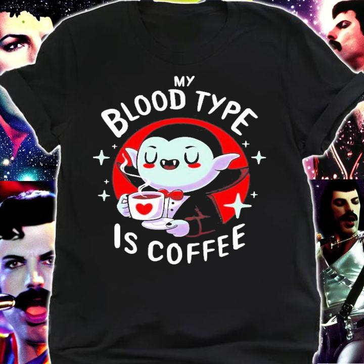 My Blood Type Is Coffee Hotel Transylvania Hotel Transylvania T-Shirt t-shirt