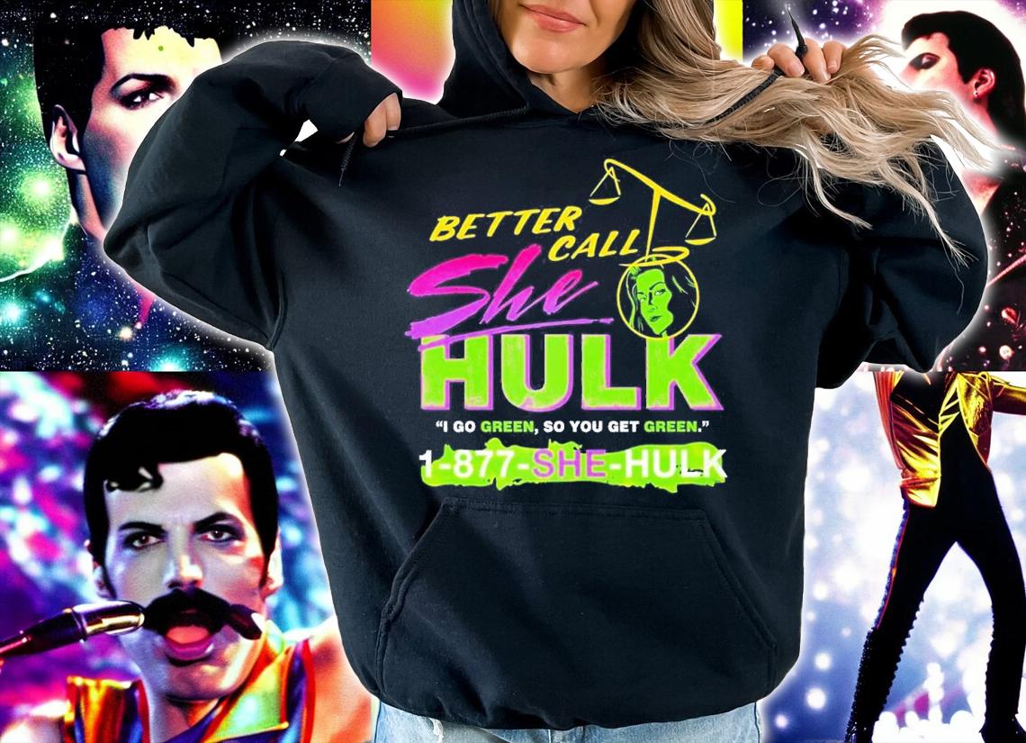 Better Call She Hulk shirt t-shirt hoodie