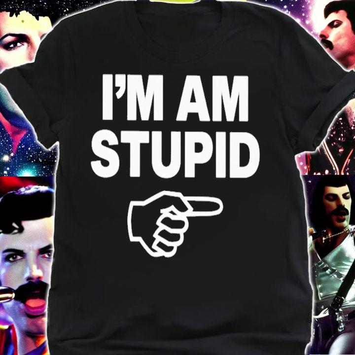 Topatoco Kcgreenn I'm Am Stupid T-Shirt t-shirt