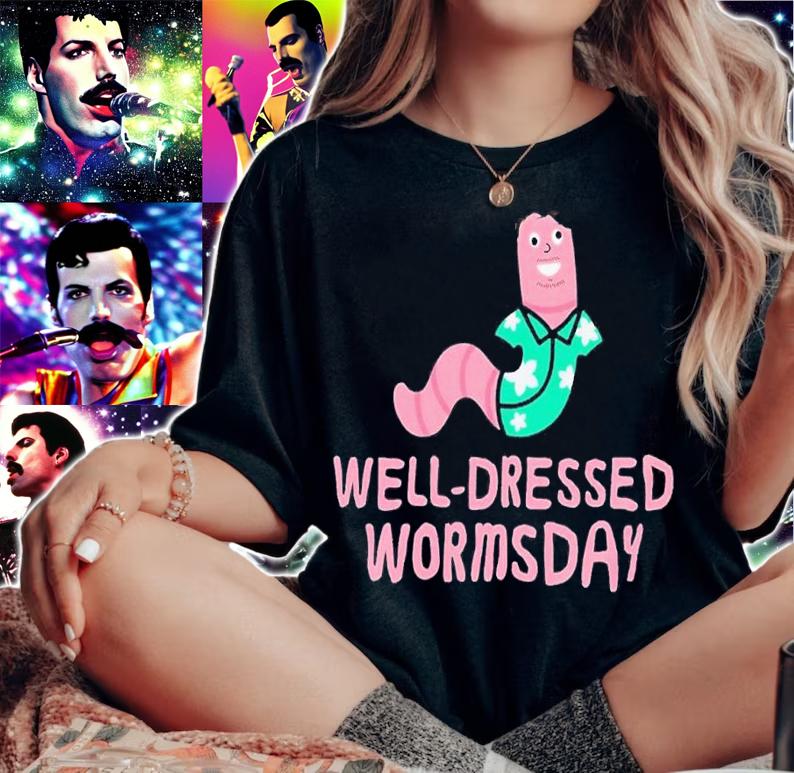 Well dressed wormsday shirt t-shirt woman shirt