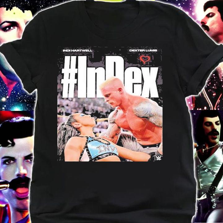 WWE NXT InDex Forever Indi Hartwell And Dexter Lumis Shirt t-shirt shirt