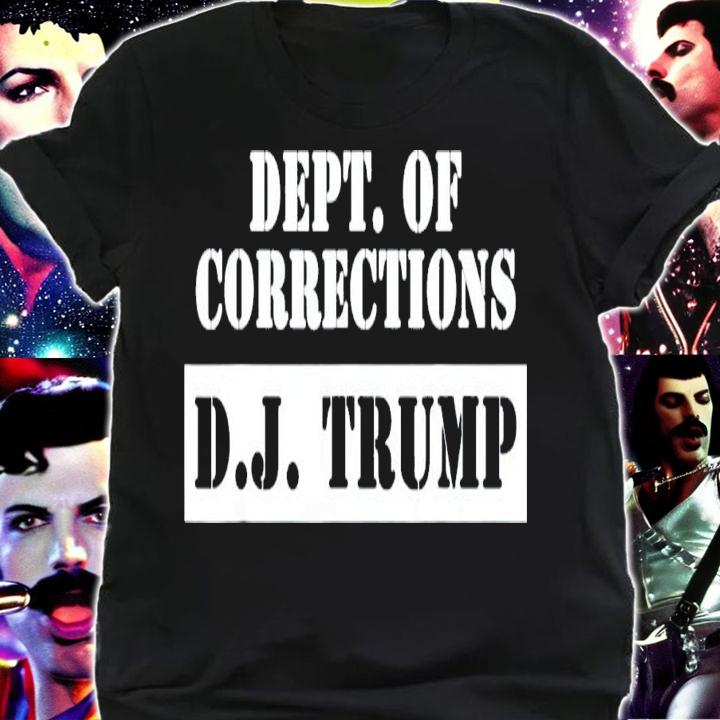 Dept Of Corrections D.J. Trump Apparel T-Shirt t-shirt shirt