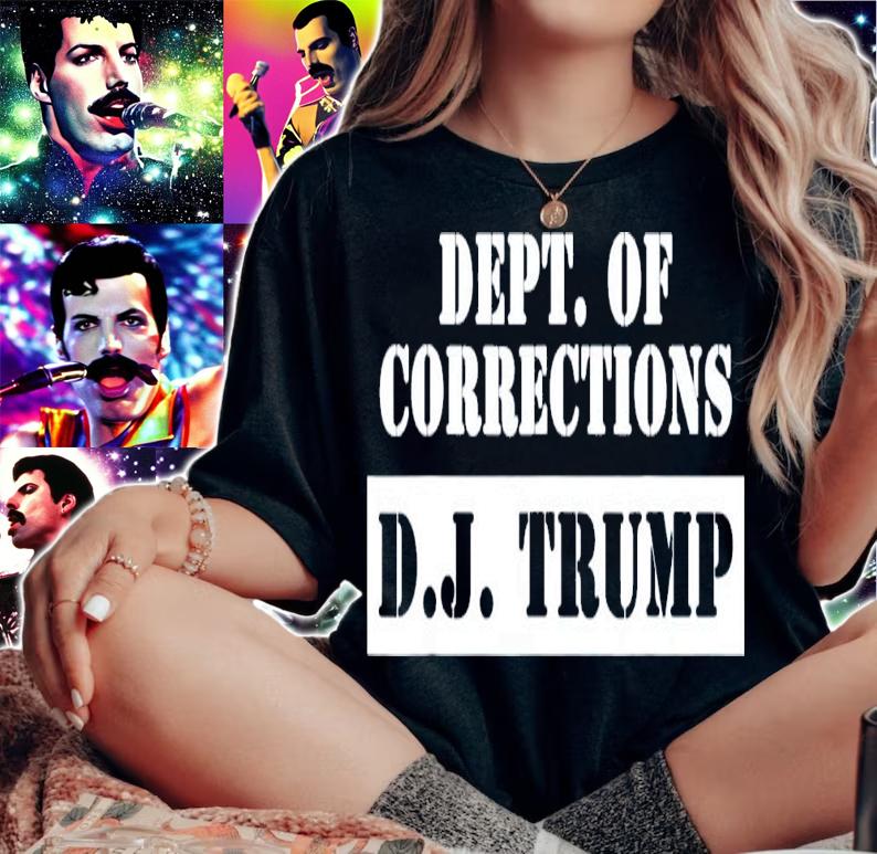 Dept Of Corrections D.J. Trump Apparel T-Shirt t-shirt woman shirt