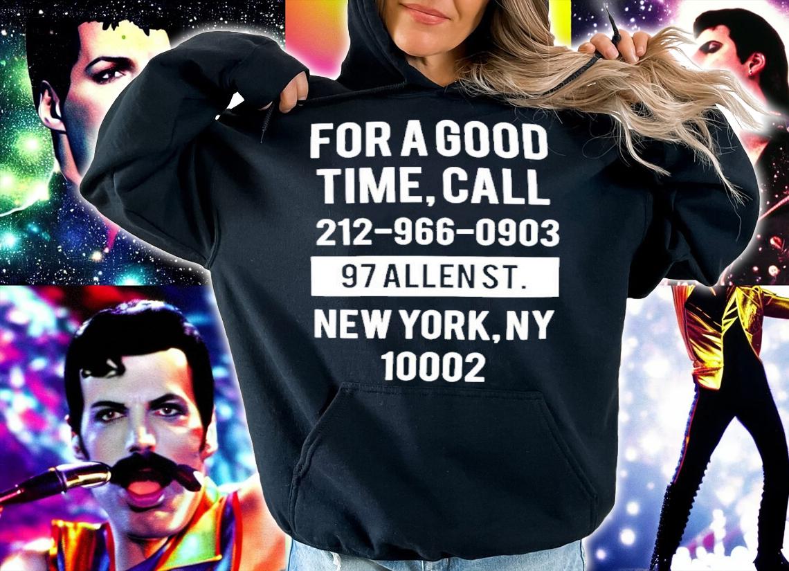 For A Good Time Call 212-966-0903 97 Allenst Shirt t-shirt hoodie