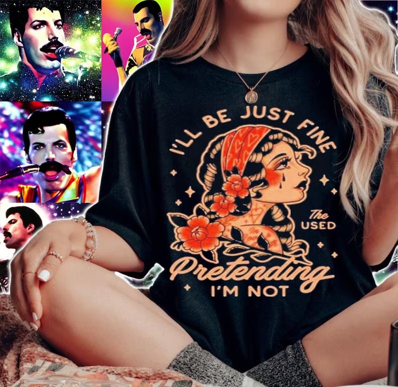 I'll Be Just Fine The Used Pretending I'm Not Kerin Cunningham T-Shirt t-shirt