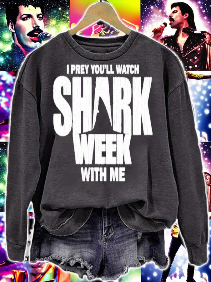 I Prey You'll Watch Shark Week With Me Shirt t-shirt