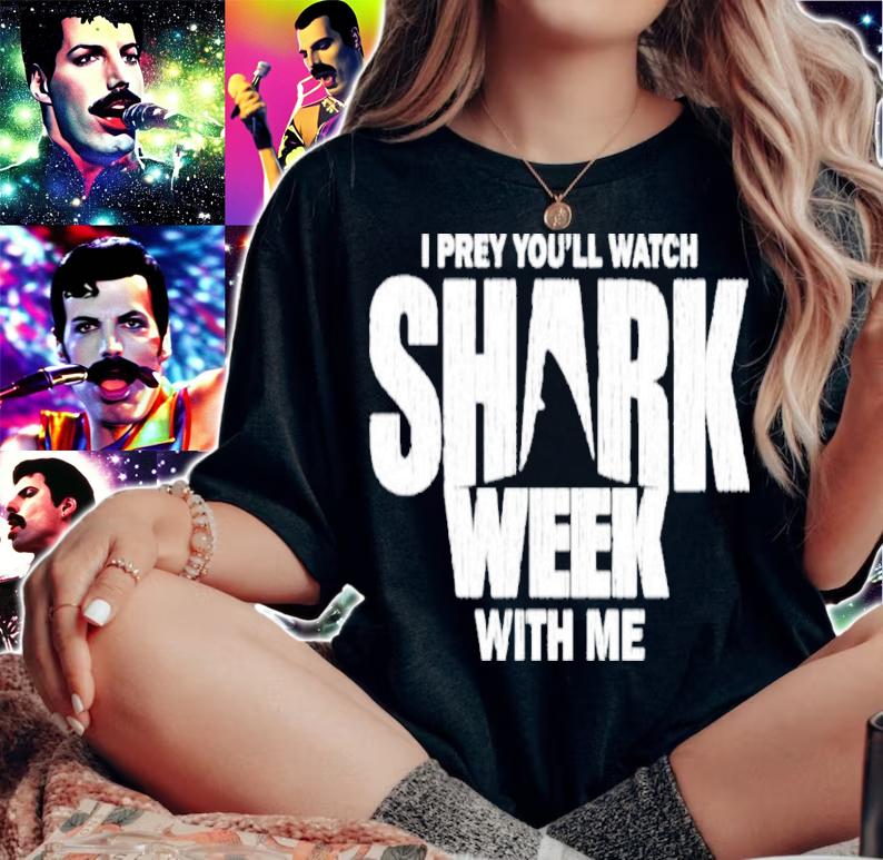 I Prey You'll Watch Shark Week With Me Shirt t-shirt