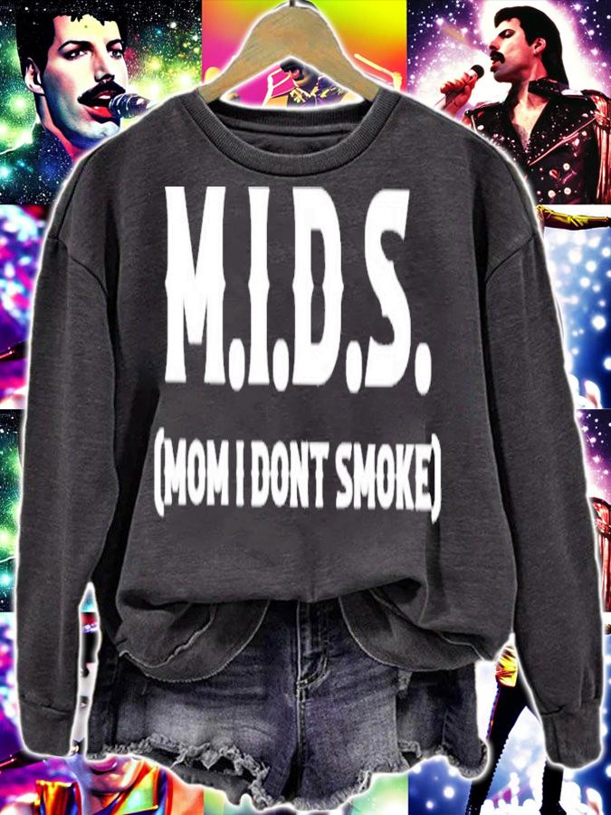 Mids Mom I Dont Smoke T-Shirt t-shirt