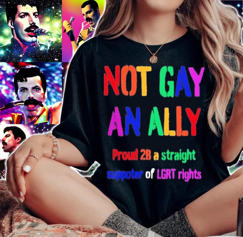 Not Gay An Ally Proud 2B A Straight Supporter Of LGRT Rights T-Shirt t-shirt