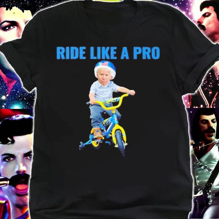 Ride Like A Pro Baby Joe Biden Bike Fall Meme Shirt t-shirt shirt