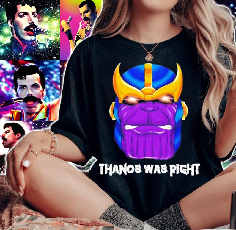 Thanos was right Destroy it all shirt t-shirt