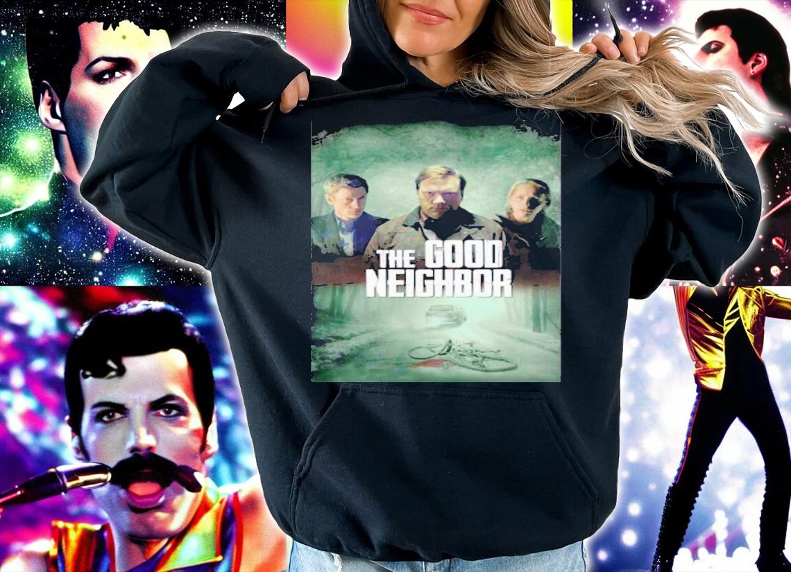 The Good Neighbor Movie Shirt t-shirt
