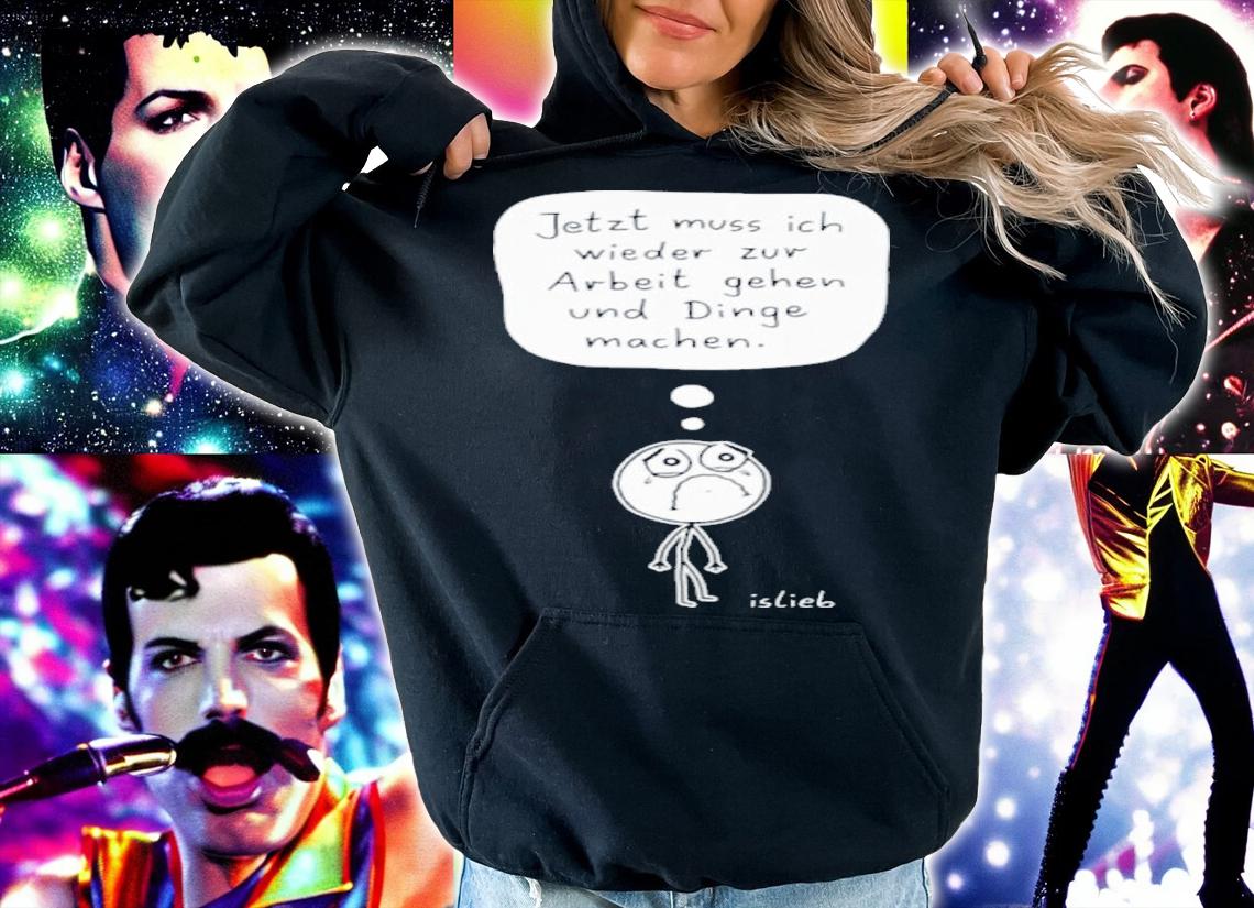 Zur Arbeit Gehen Und Dinge Machen Shirt t-shirt