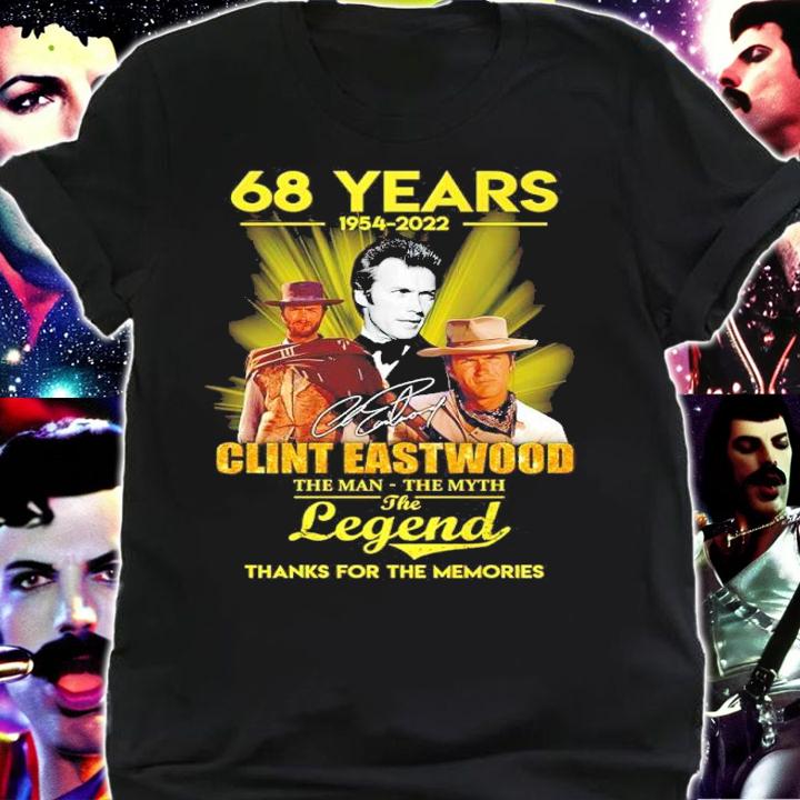 68 Years 1954-2022 Clint Eastwood The Man The Myth The Legend Signatures Thank You For The Memories Shirt t-shirt