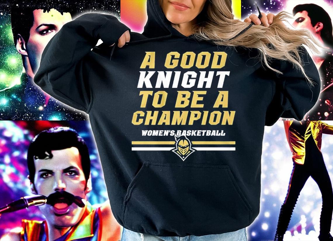 A Good Knight To Be A Champion UCF Women's Basketball Shirt t-shirt