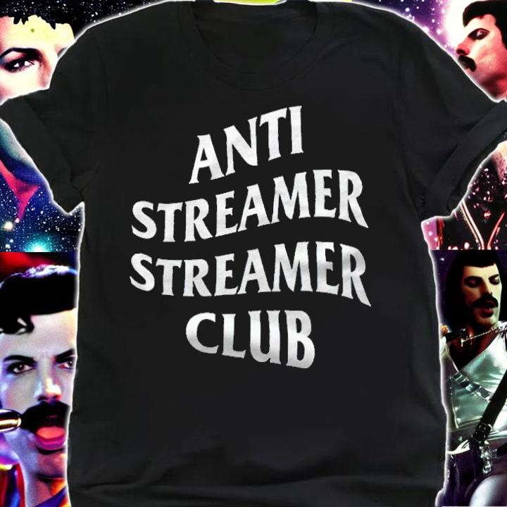 Anti streamer streamer club T-shirt t-shirt