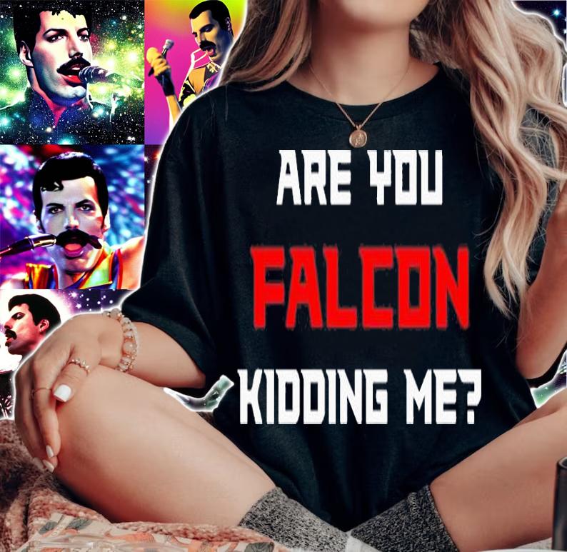 Are you Falcon Kidding Me T-Shirt t-shirt woman shirt