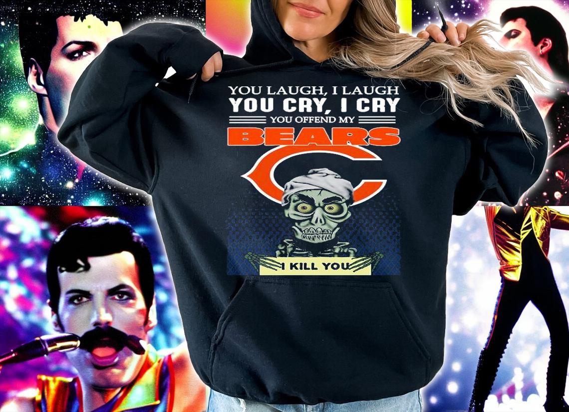 Jeff Dunham You Laugh I Laugh You Offend My Chicago Bears Kill You T-Shirt t-shirt hoodie