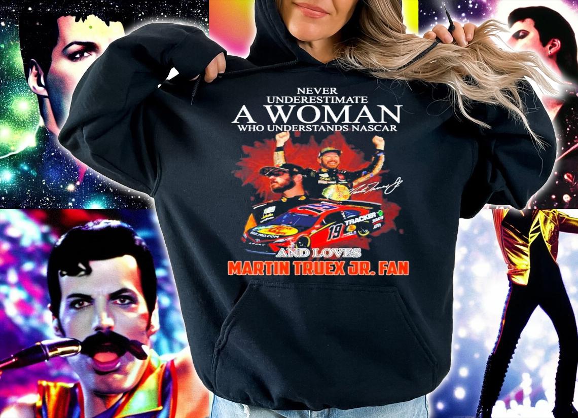 Never Underestimate A Woman Who Understands Nascar And Loves Martin Truex JR. Fan Shirt t-shirt
