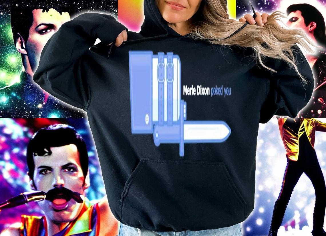 Status Update Facebook Merle Dixon poked you shirt t-shirt hoodie
