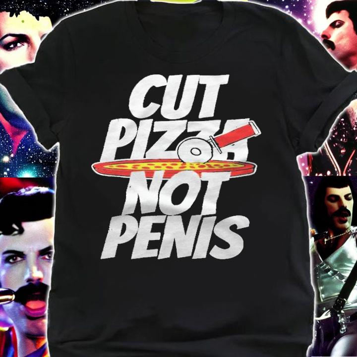 Cut pizza not penis 2021 T-shirt t-shirt shirt