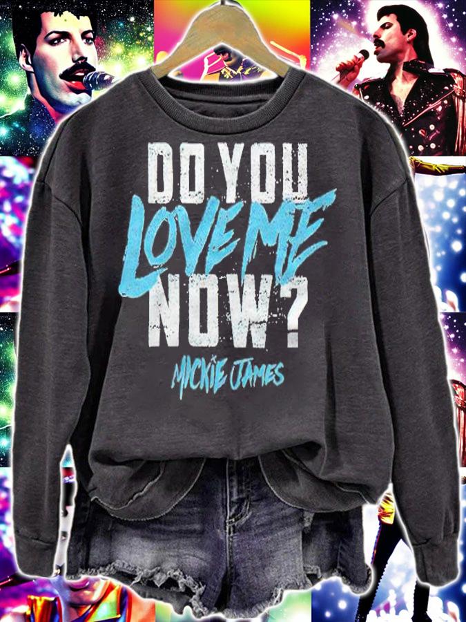 Do you love me now Mickie James T-shirt t-shirt