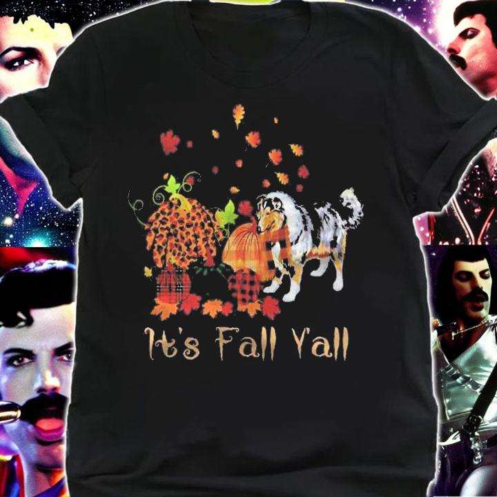 Its Fall Yall Rough Collie Pumpkin Dog Thanksgiving Costume Shirt t-shirt