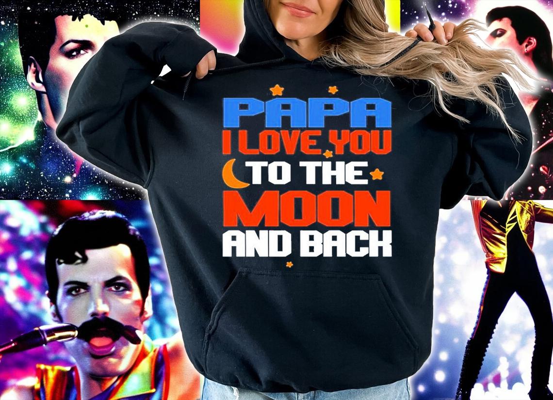 Papa I Love you To The Moon And Back T-Shirt t-shirt