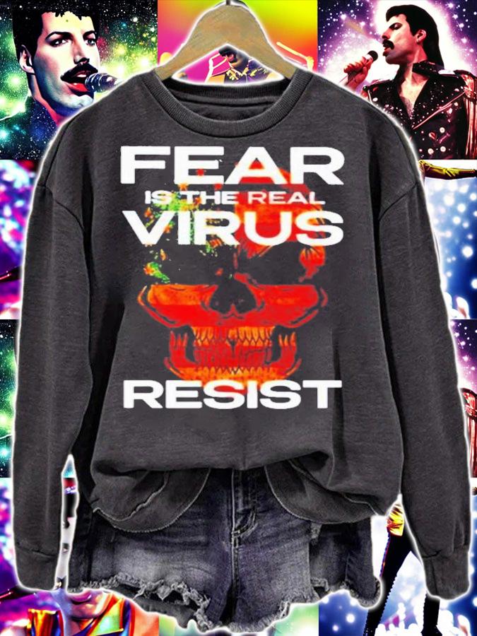 Skull Fear Is The Real Virus Resist Shirt t-shirt sweatshirt