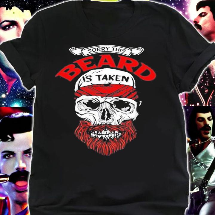 Sorry this beard is taken T-shirt t-shirt