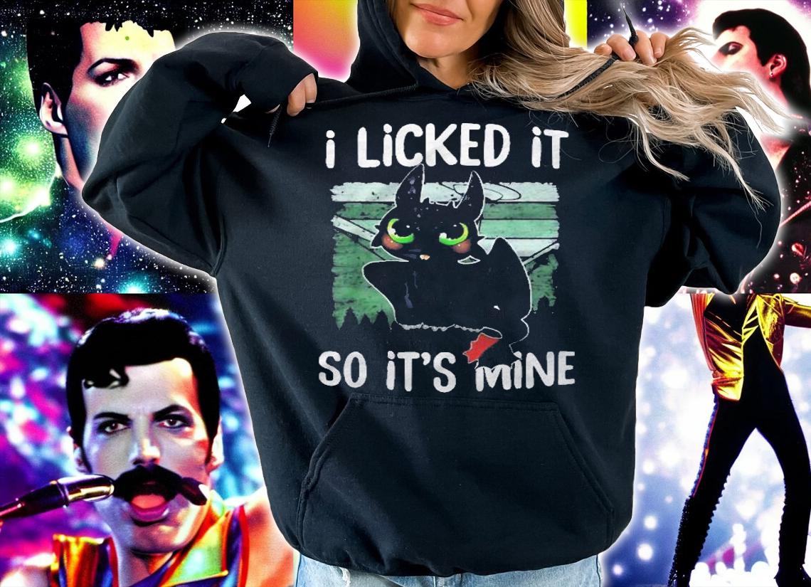 Toothless I Licked It So Its Mine Shirt t-shirt