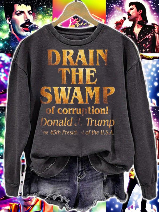 Drain The Swamp of Corruption! Donald Trump 45th President T-Shirt t-shirt sweatshirt