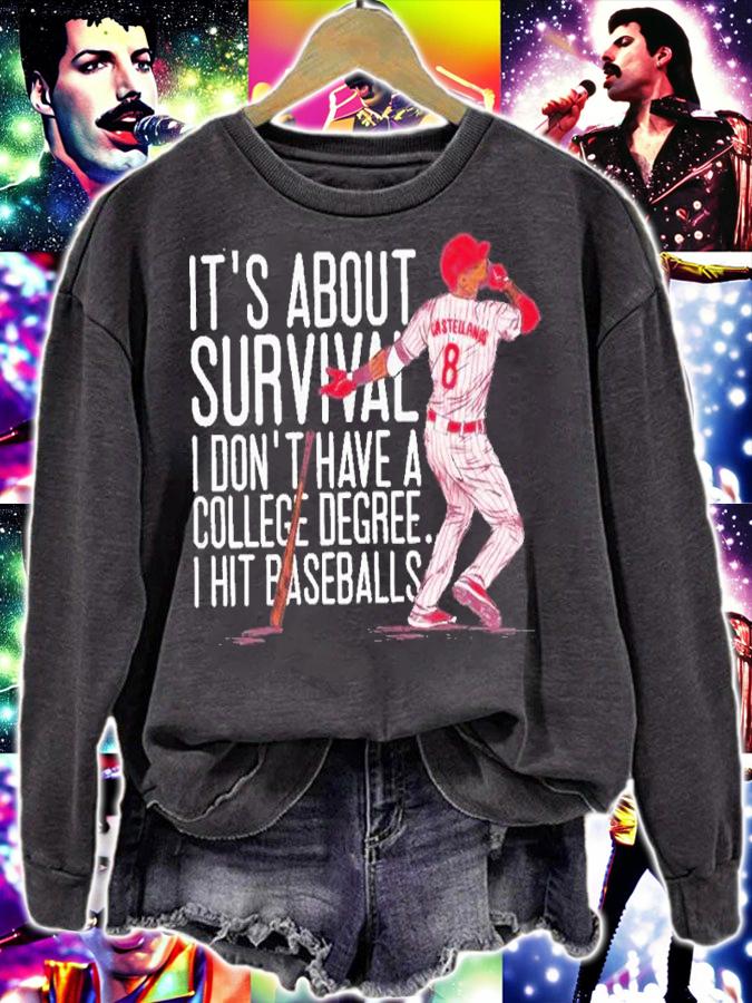 Nick Castellanos It's All About Survival I Don't Have A College Degree Shirt t-shirt sweatshirt