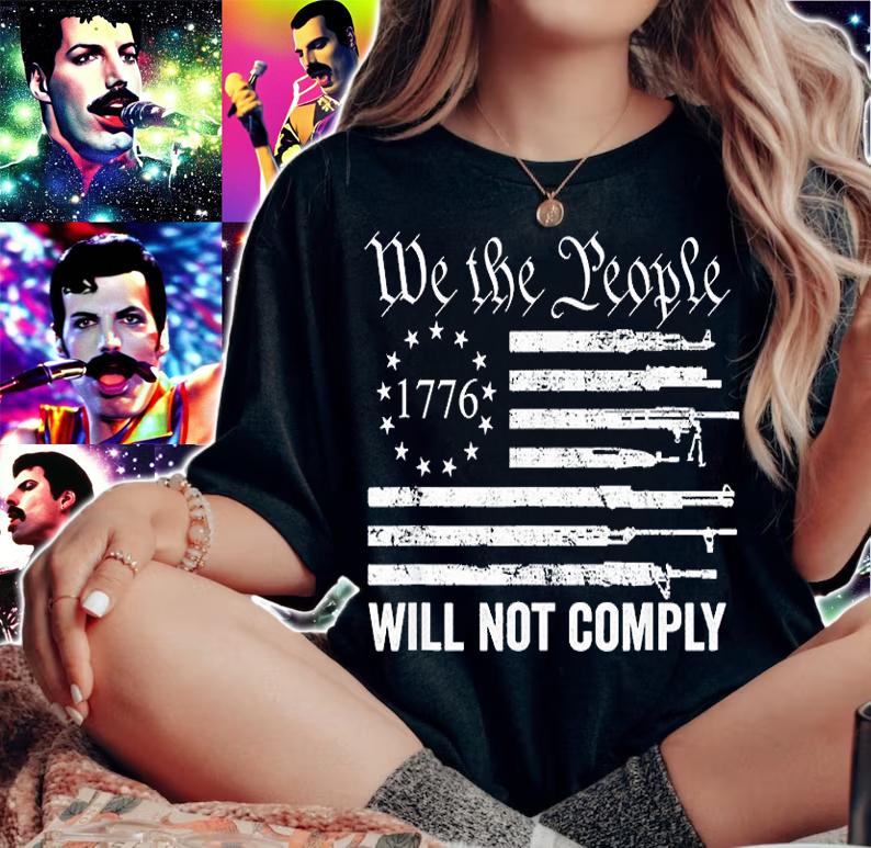 We The People Will Not Comply Funny USA Flag 1776 T-Shirt t-shirt woman shirt